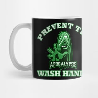 Wash hands - Prevent the apocalypse Mug